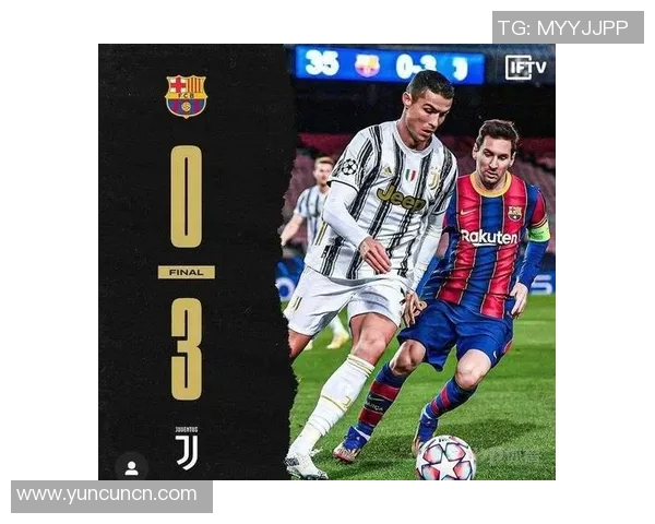 巴萨与尤文图斯阵型对比分析揭示战术博弈的精彩瞬间